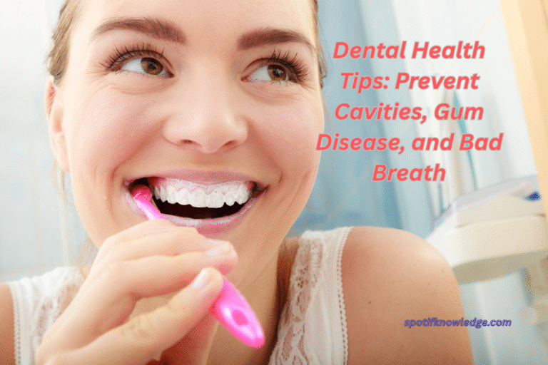 Dental Health Tips