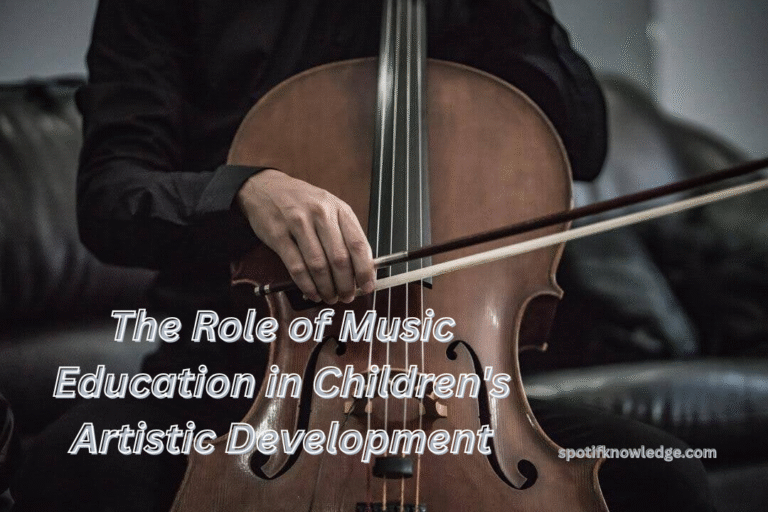 The Role of Music Education in Children's Artistic Development