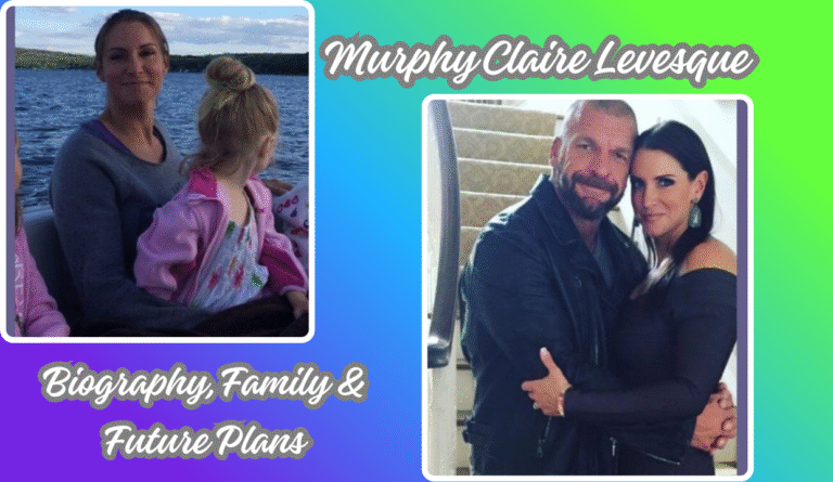 Murphy Claire Levesque: Biography, Family & Future Plans