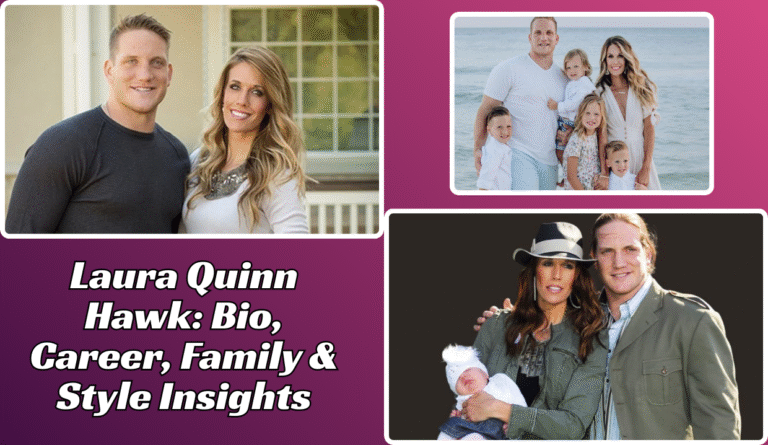 Laura Quinn Hawk: Bio, Career, Family & Style Insights