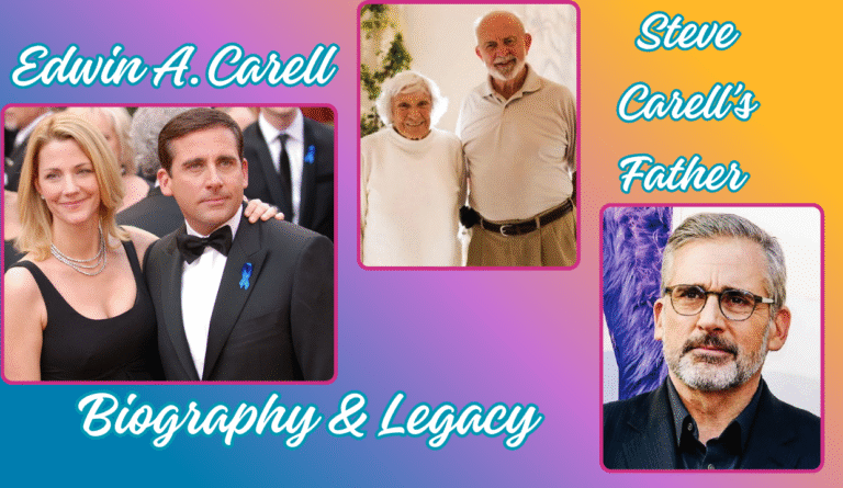 Edwin A. Carell: Steve Carell’s Father Biography & Legacy