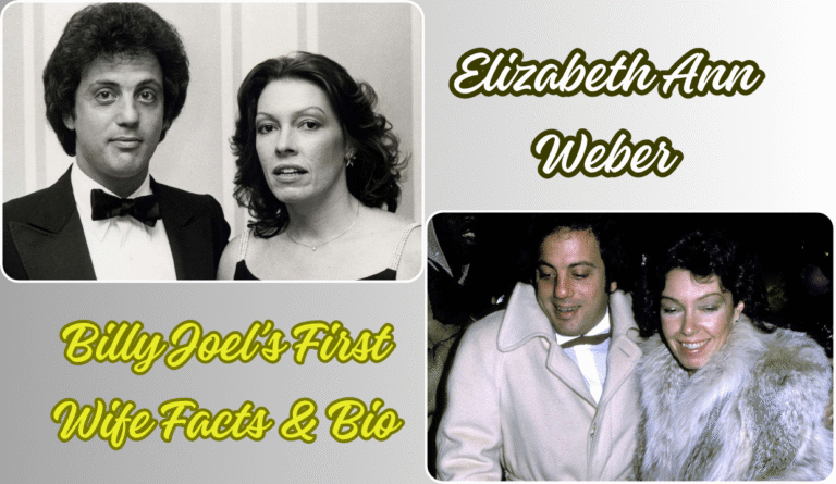 Elizabeth Ann Weber: Billy Joel’s First Wife Facts & Bio