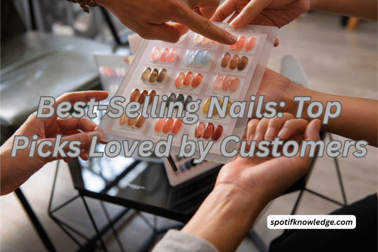 Best-Selling Nails: Top Picks Loved by Customers