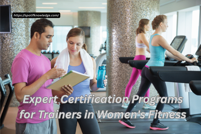 Expert Certification Programs for Trainers in Women's Fitness