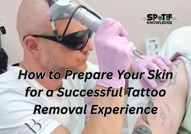 How to Prepare Your Skin for a Successful Tattoo Removal Experience How to Prepare Your Skin for a Successful Tattoo Removal Experience