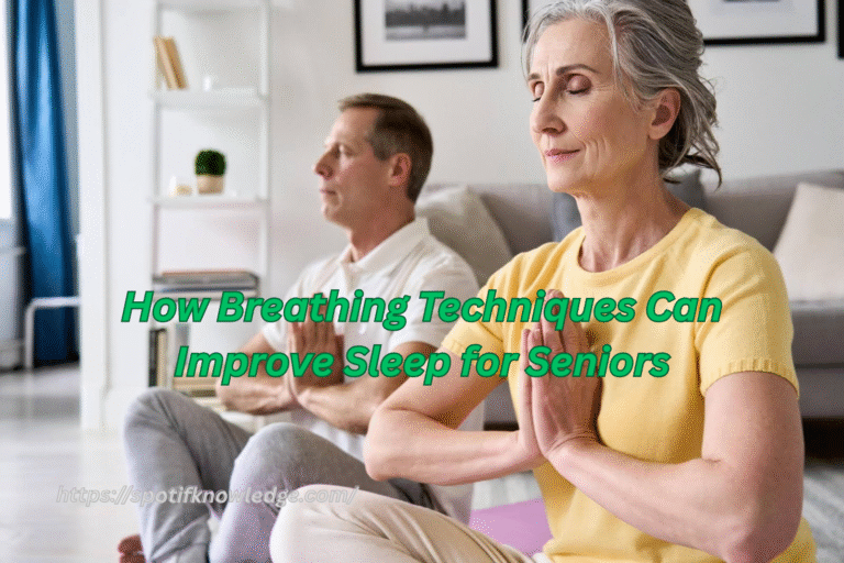 How Breathing Techniques Can Improve Sleep for Seniors