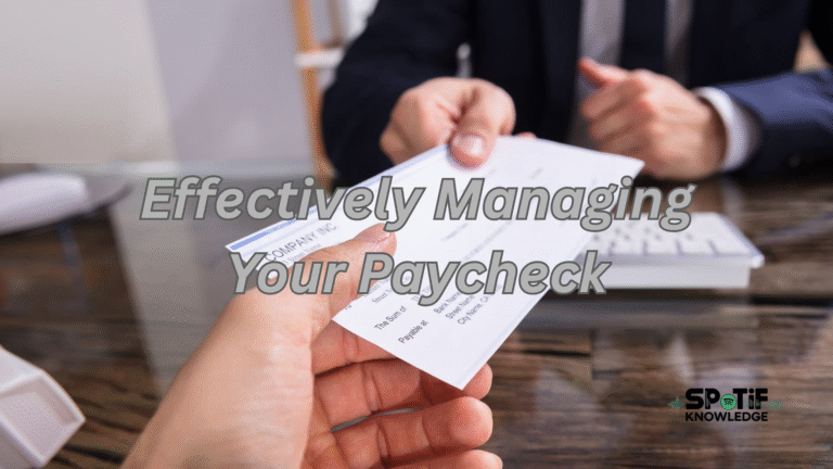 Effectively Managing Your Paycheck