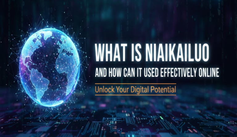 What Is Niaikailuo And How Can It Be Used Effectively Online