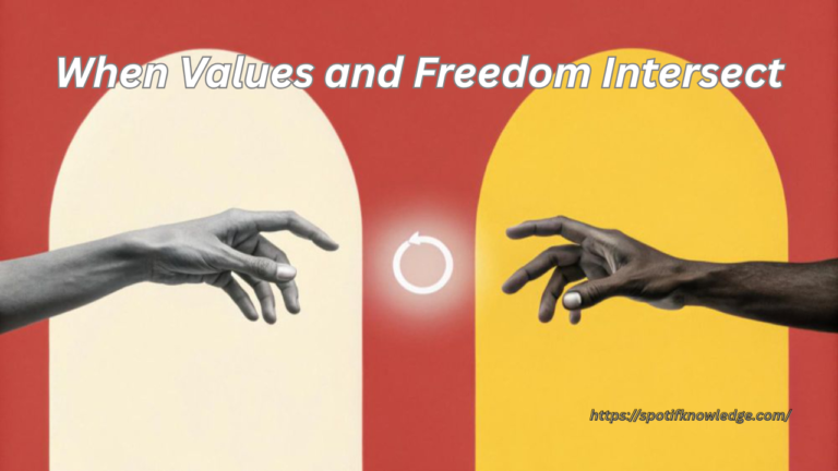 When Values and Freedom Intersect